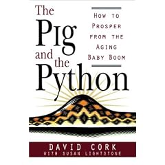 The Pig and the Python: How to Prosper from the Aging Baby Boom