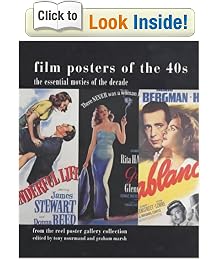 Film Posters of the 40s: The Essential Movies of the Decade; From The Reel Poster Gallery Collection (Film Posters of the Decade)