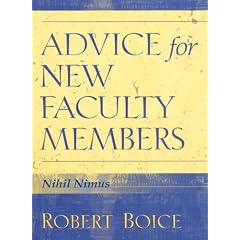 Advice for New Faculty Members: Nihil Nimus