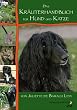 Das Kr�uterhandbuch f�r Hund und Katze