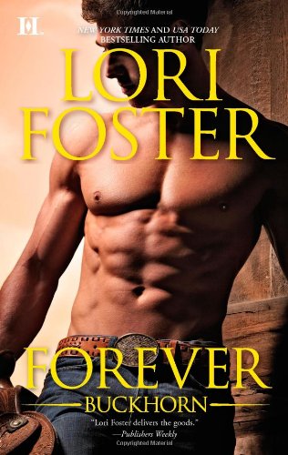Forever Buckhorn: Gabe\Jordan (Buckhorn Brothers) by Lori Foster