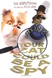 Books : It's True! Your Cat Could Be a Spy