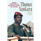 Somos herederos de las revoluciones del mundo. Discursos de la revolución de Burkina... by  Thomas Sankara