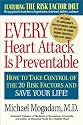 Every Heart Attack is Preventable