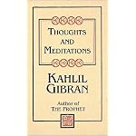 Thoughts and Meditations (Kahlil Gibran Pocket Library) book cover