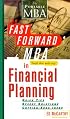 The Fast Forward MBA in Financial Planning (Fast Forward Mba Series (Los Angeles, Calif.).)