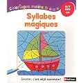 Syllabes magiques : CP, 6-7 ans