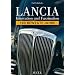 Lancia - Innovation und Faszination. 100 bewegende Jahre