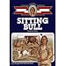 Sitting Bull: Dakota Boy (Childhood of Famous Americans)