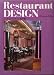 Restaurant Design Showcase Edition