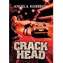 Crackhead: v. 1
