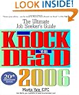 Knock 'em Dead 2006: The Ultimate Job Seeker's Guide (Knock 'em Dead)