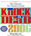 Knock 'em Dead 2006: The Ultimate Job Seeker's Guide (Knock 'em Dead)