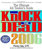 Knock 'em Dead 2006: The Ultimate Job Seeker's Guide (Knock 'em Dead)