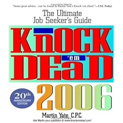 Knock 'em Dead: The Ultimate Job Seeker's Guide (Knock 'em Dead: The Ultimate Job-Seekers' Handbook)