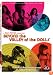 Beyond the Valley of the Dolls