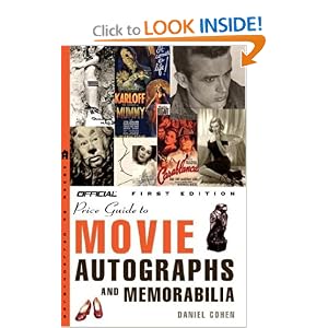 The Official Price Guide to Movie Autographs and Memorabilia by Daniel Cohen