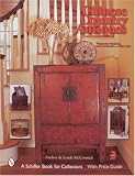 Chinese Country Antiques: Vernacular Furniture and Accessories, C. 1780-1920