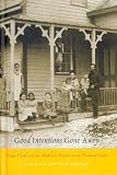 Review University of British Columbia Press  / Good Intentions Gone Awry: Emma Crosby And the Methodist Mission on the Northwest Coast