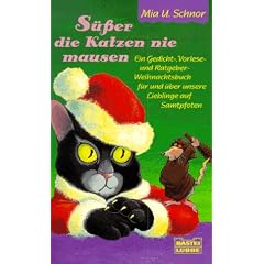S��er die Katzen nie mausen