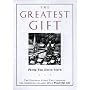 The Greatest Gift: The Original Story That Inspired the Christmas Classic It's a Wonderful Life