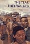 The Year They Walked: Rosa Parks and the Montgomery Bus Boycott