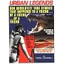 Urban Legends: 666 Absolutely True Stories That Happened to a Friend... of a Friend... of a Friend