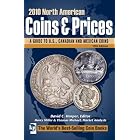 2010 North American Coins and Prices: A Guide to U.S., Canadian and Mexican Coins (North... by Harry Miller, Thomas Michael and David C. Harper
