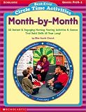 Best-Ever Circle Time Activities: Month-By-Month: 50 Instant & Engaging Morning Meeting Activities & Games That Build Skills All Year Long