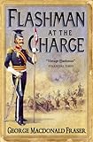 Flashman at the Charge (The Flashman Papers, Book 7)
