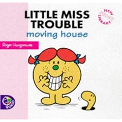Little Miss Trouble Moving House (New Little Miss Story Library)