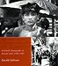 Margaret Mead, Gregory Bateson, and Highland Bali: Fieldwork Photographs of Bayung Gede, 1936-1939