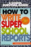 How to Write Super School Reports (School Survival Guide)