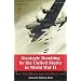 Strategic Bombing by the United States in World War II: The Myths and the Facts