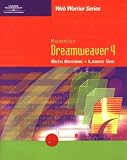 Dreamweaver 4.0 (Web Warrior Series)