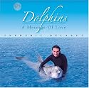 Dolphins... A Message Of Love
