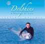 Dolphins... A Message Of Love