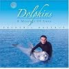 Dolphins... A Message Of Love