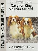 Cavalier King Charles Spaniel (Kennel Club Dog Breed Series)