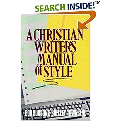 Christian Writer's Manual of Style, A