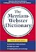 The Merriam-webster Dictionary