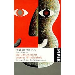 Die Unsicherheit unserer Wirklichkeit. Ein Gespräch über den Konstruktivismus. (Broschiert)