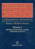Comprehensive Biological Catalysis: A Mechanistic Reference (4 Volume Set)