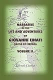 Narrative of the Life and Adventures of Giovanni Finati, Native of Ferrara: Volume 2