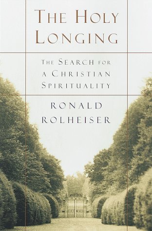 The Holy Longing: The Search for A Christian Spirituality under Catholicism in The Books Store