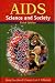 AIDS: Science and Society