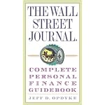 The Wall Street Journal. Complete Personal Finance Guidebook (The Wall Street Journal Guidebooks) book cover
