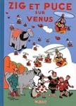 Zig et Puce, tome 17 : Zig et Puce su...