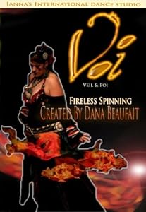 Voi (Veil & Poi): Fireless Spinning for Belly Dancers