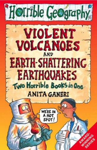 Textbook - Earth-shattering Earthquakes: AND Violent Volcanoes: Two Horrible Books in One (Horrible Geography)